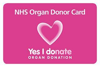 NHS Organ Donor Card - Yes I donate 